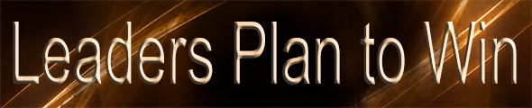 Leaders Plan to Win